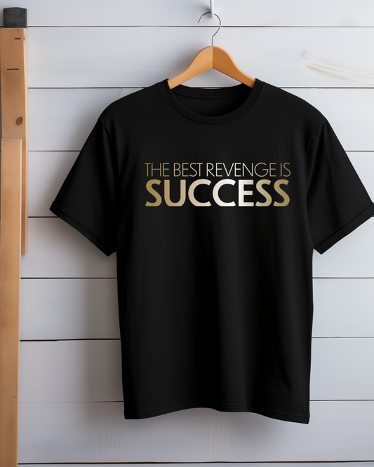 Success T -Shirt