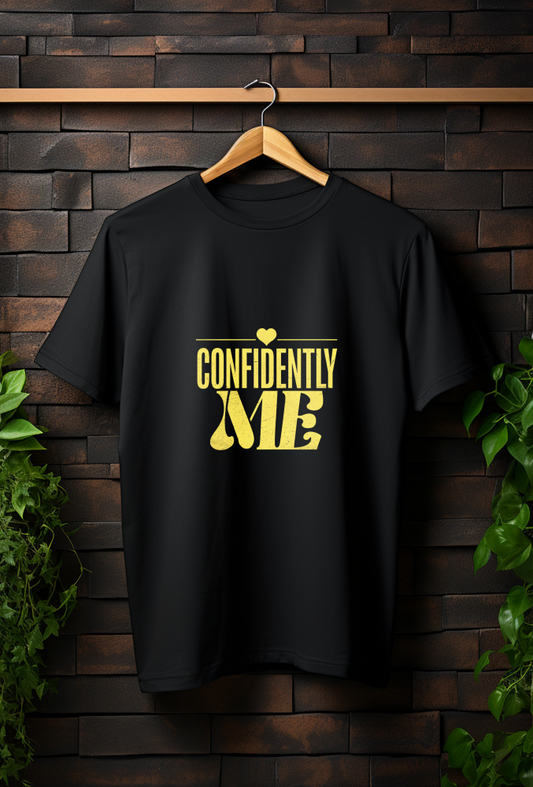 Confidently Me T- Shirt